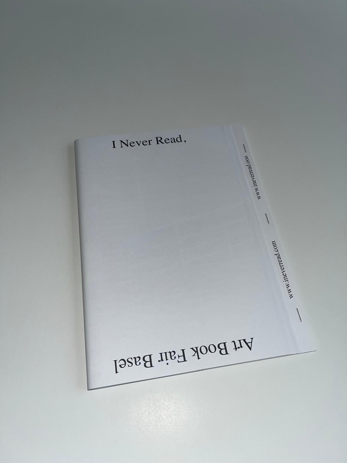 I Never Read, Art Book Fair Basel catalogue 2025